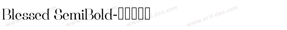 Blessed SemiBold字体转换